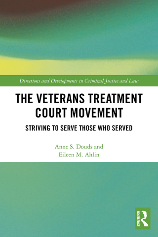 Immagine di copertina: The Veterans Treatment Court Movement 1st edition 9780367529987