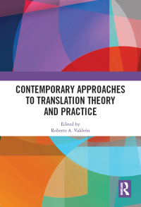 صورة الغلاف: Contemporary Approaches to Translation Theory and Practice 1st edition 9780367664138