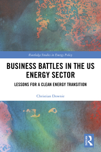 صورة الغلاف: Business Battles in the US Energy Sector 1st edition 9781138392717