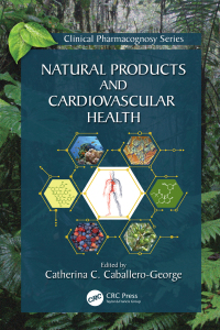 Cover image: Natural Products and Cardiovascular Health 1st edition 9781498789004