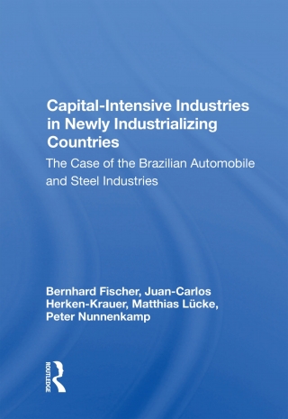 Cover image: Capital-intensive Industries In Newly Industrializing Countries 1st edition 9780367153380