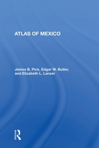 Imagen de portada: Atlas Of Mexico 1st edition 9780367012977