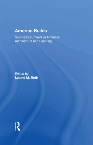 Cover image: America Builds 1st edition 9780367152611