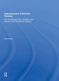 表紙画像: Impressionism: A Feminist Reading 1st edition 9780367152680