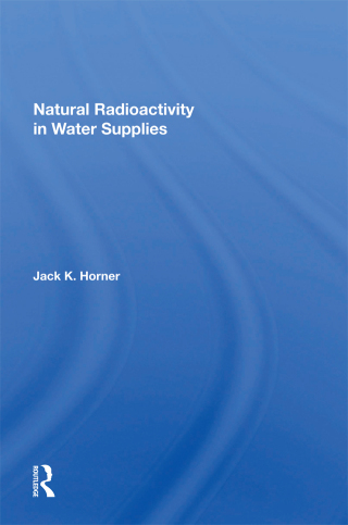 Cover image: Natural Radioactivity In Water Supplies 1st edition 9780367155216