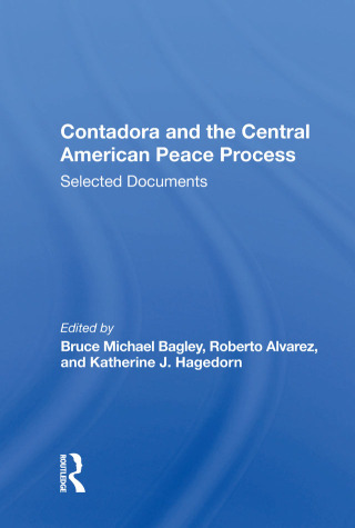 Cover image: Contadora and the Central American Peace Process 1st edition 9780367005412