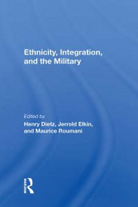 Imagen de portada: Ethnicity, Integration And The Military 1st edition 9780367153793