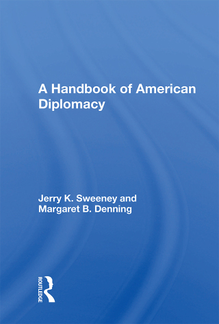 Cover image: A Handbook of American Diplomacy 1st edition 9780367004378