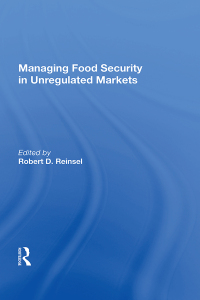 Immagine di copertina: Managing Food Security In Unregulated Markets 1st edition 9780367157463