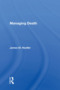 表紙画像: Managing Death 1st edition 9780367010300