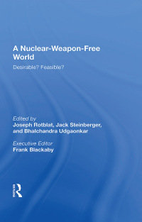 Cover image: A Nuclear-weapon-free World 1st edition 9780367009663