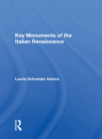 Titelbild: Key Monuments of the Italian Renaissance 1st edition 9780367009922