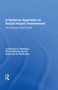 Cover image: A Systems Approach To Social Impact Assessment 1st edition 9780367008222
