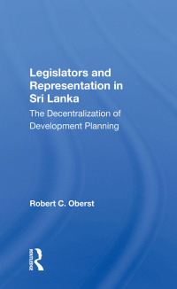 Imagen de portada: Legislators And Representation In Sri Lanka 1st edition 9780367157920