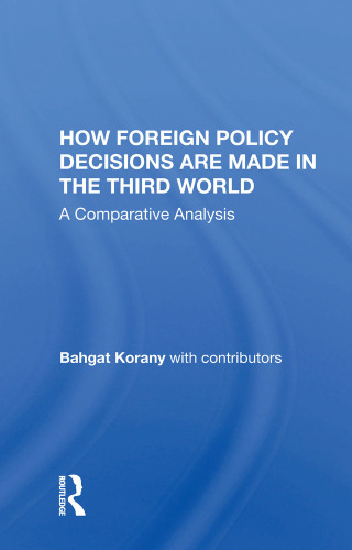 Cover image: How Foreign Policy Decisions Are Made In The Third World 1st edition 9780367008369