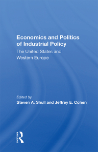 صورة الغلاف: Economics And Politics Of Industrial Policy 1st edition 9780367158217