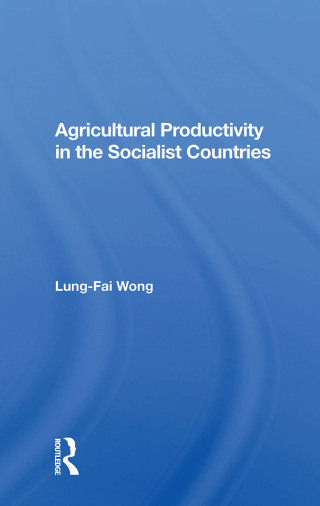 Cover image: Agricultural Productivity In The Socialist Countries 1st edition 9780367005818