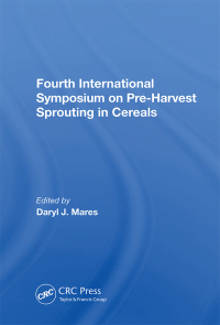 صورة الغلاف: Fourth International Symposium On Pre-harvest Sprouting In Cereals 1st edition 9780367008611