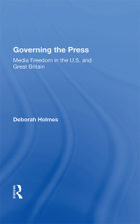 Cover image: Governing The Press 1st edition 9780367158699