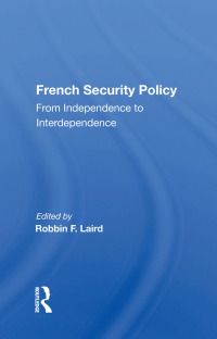 Cover image: French Security Policy 1st edition 9780367008857