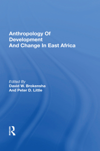 Cover image: Anthropology Of Development And Change In East Africa 1st edition 9780367160708