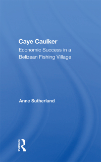 Cover image: Caye Caulker 1st edition 9780367161613