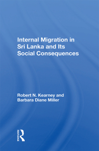 Omslagafbeelding: Internal Migration In Sri Lanka And Its Social Consequences 1st edition 9780367163563