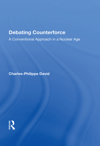 Cover image: Debating Counterforce 1st edition 9780367163471