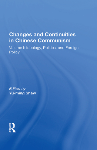 Cover image: Changes And Continuities In Chinese Communism 1st edition 9780367013981