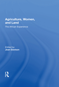 Imagen de portada: Agriculture, Women, And Land 1st edition 9780367164058