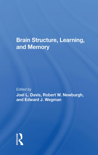 Cover image: Brain Structure, Learning, And Memory 1st edition 9780367164553