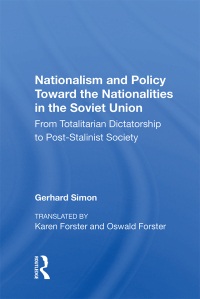 Immagine di copertina: Nationalism And Policy Toward The Nationalities In The Soviet Union 1st edition 9780367164171