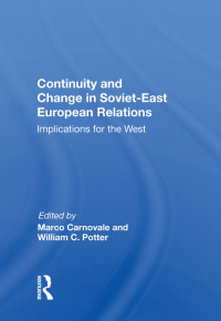 Cover image: Continuity And Change In Soviet-east European Relations 1st edition 9780367014421