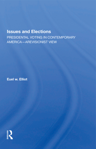 Imagen de portada: Issues And Elections 1st edition 9780367012793
