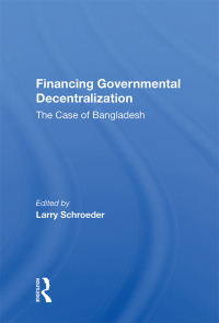 Cover image: Financing Governmental Decentralization 1st edition 9780367013103