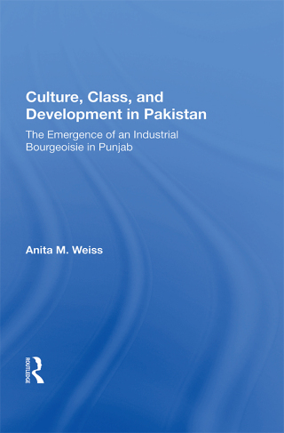 Cover image: Culture, Class, And Development In Pakistan 1st edition 9780367164478