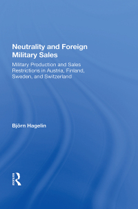 Cover image: Neutrality And Foreign Military Sales 1st edition 9780367014797