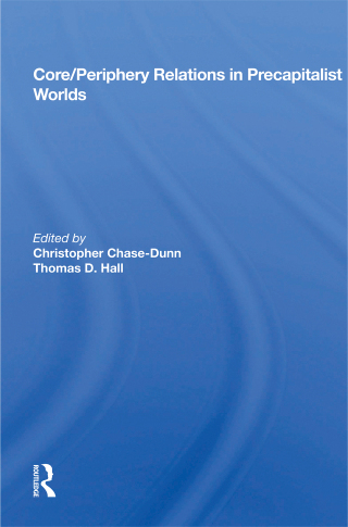 Titelbild: Core/periphery Relations In Precapitalist Worlds 1st edition 9780367164676