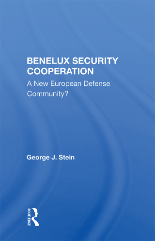 Imagen de portada: Benelux Security Cooperation 1st edition 9780367014544