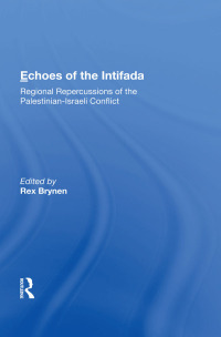 Cover image: Echoes Of The Intifada 1st edition 9780367016609