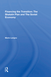 Cover image: Financing the Transition: The Shatalin Plan and The Soviet Economy 1st edition 9780367016357