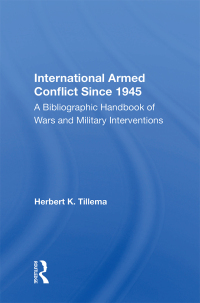 Cover image: International Armed Conflict Since 1945 1st edition 9780367012403