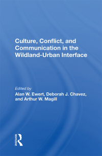Cover image: Culture, Conflict, And Communication In The Wildland-urban Interface 1st edition 9780367011512