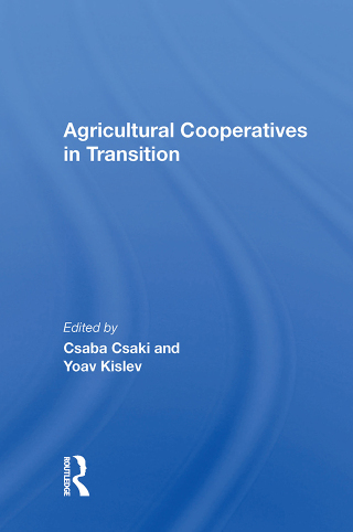 Cover image: Agricultural Cooperatives In Transition 1st edition 9780367011833
