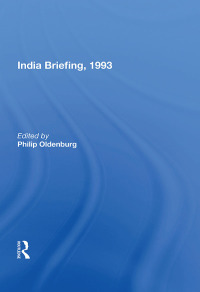 Cover image: India Briefing, 1993 1st edition 9780367011987