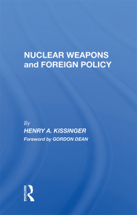 صورة الغلاف: Nuclear Weapons And Foreign Policy 1st edition 9780367017040