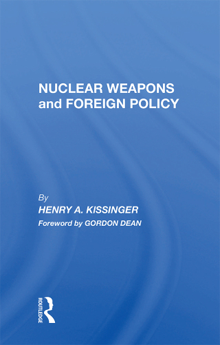 Cover image: Nuclear Weapons And Foreign Policy 1st edition 9780367017040