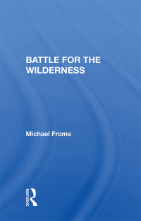 Titelbild: Battle For The Wilderness 1st edition 9780367167059