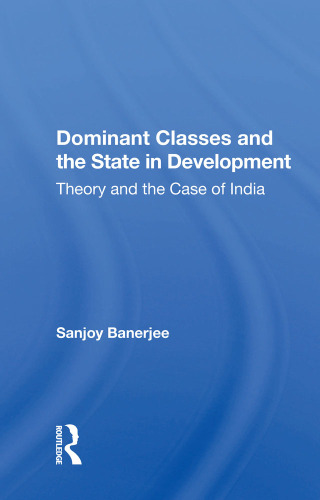 Immagine di copertina: Dominant Classes and the State in Development 1st edition 9780367019907
