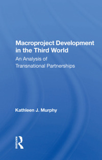 Cover image: Macroproject Development In The Third World 1st edition 9780367170080